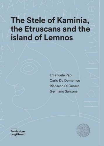 The Stele of Kaminia, the Etruscans and the island of Lemnos