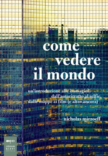 Come vedere il mondo