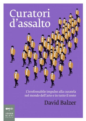 Curatori d'assalto