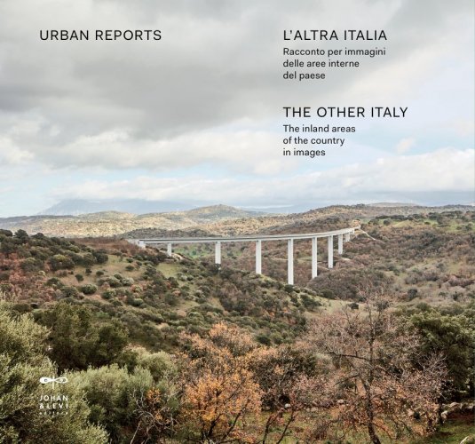 L'altra Italia - Racconto per immagini delle aree interne del paese