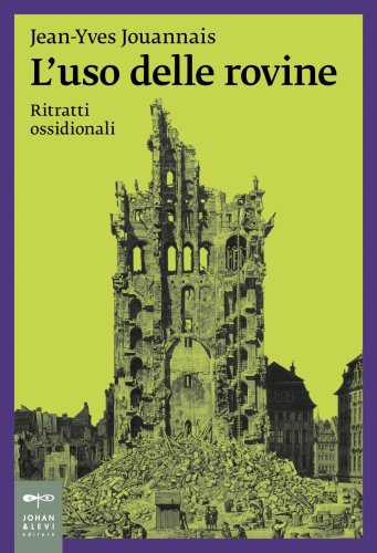 L'uso delle rovine