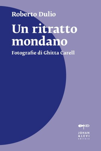 Un ritratto mondano - Fotografie di Ghitta Carell