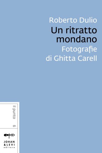 Un ritratto mondano - Fotografie di Ghitta Carell